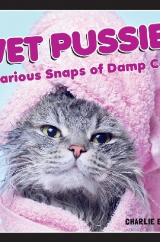 Cover of Wet Pussies