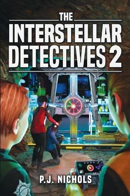 Cover of The Interstellar Detectives 2