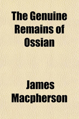 Book cover for The Genuine Remains of Ossian