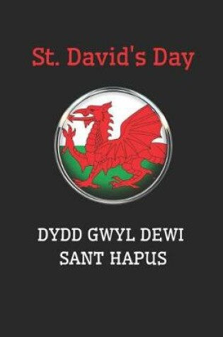 Cover of St. David's Day Dydd Gwyl Dewi Sant Hapus
