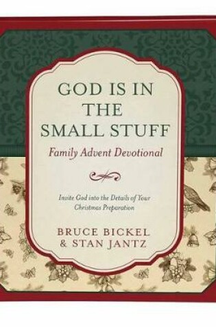 Cover of God Is in the Small Stuff Family Advent Devotional