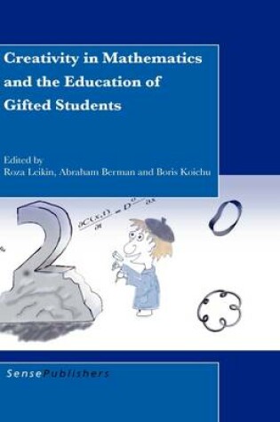 Cover of Creativity in Mathematics and the Education of Gifted Students
