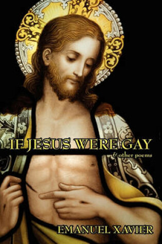 Cover of If Jesus Were Gay & Other Poems