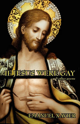 Book cover for If Jesus Were Gay & Other Poems