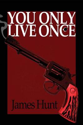 Book cover for You Only Live Once