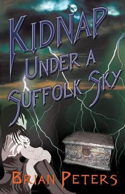 Book cover for Kidnap Under A Suffolk Sky