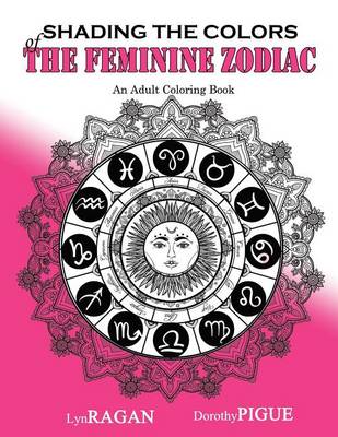 Book cover for Shading The Colors Of The Feminine Zodiac