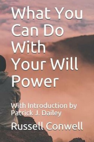 Cover of What You Can Do With Your Will Power