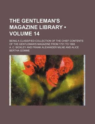Book cover for The Gentleman's Magazine Library (Volume 14); Being a Classified Collection of the Chief Contents of the Gentleman's Magazine from 1731 to 1868
