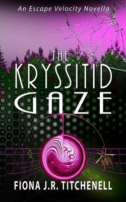 Cover of The Kryssitid Gaze