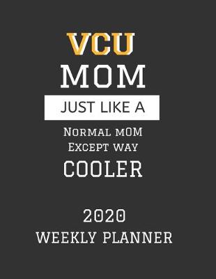 Book cover for VCU Mom Weekly Planner 2020