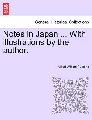 Book cover for Notes in Japan ... with Illustrations by the Author.