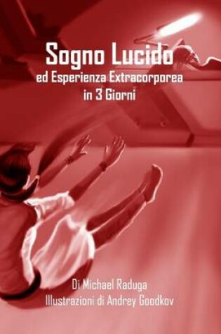 Cover of Sogno Lucido ed Esperienza Extracorporea in 3 Giorni