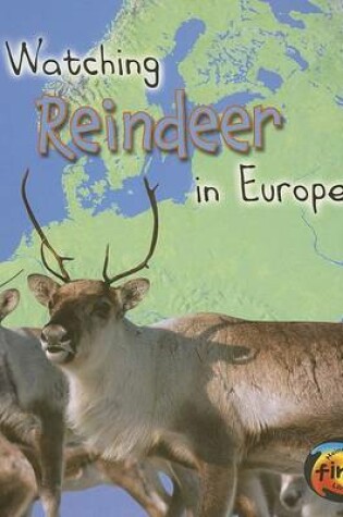 Cover of Watching Reindeer in Europe