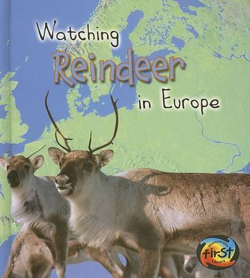 Book cover for Watching Reindeer in Europe