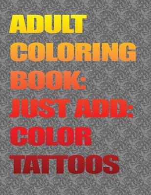 Book cover for Adult Coloring Booksjust Add Color