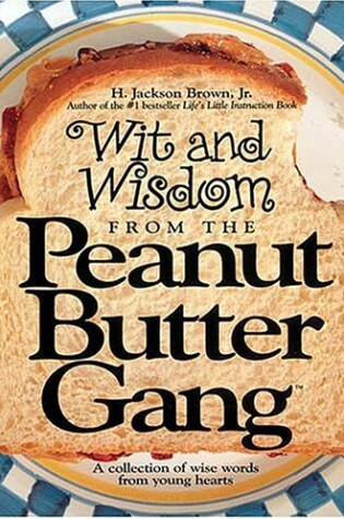 Cover of Wit and Wisdom from the Peanut Butter Gang