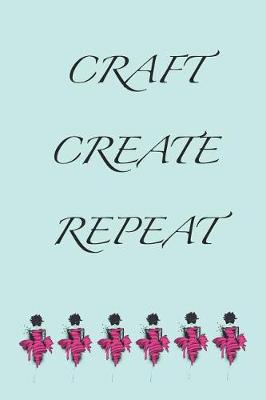 Book cover for Craft Create Repeat