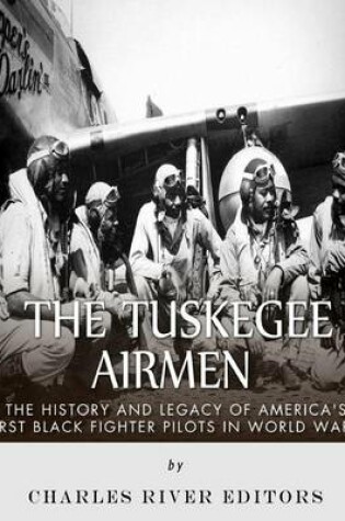 Cover of The Tuskegee Airmen