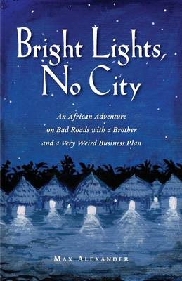 Book cover for Bright Lights, No City