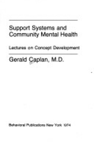 Cover of Support Systems and Community Mental Health