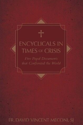 Cover of Encyclicals in Times of Crisis