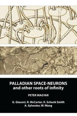 Cover of Palladian Space-Neurons and other Roots of Infinity