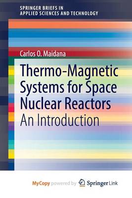 Cover of Thermo-Magnetic Systems for Space Nuclear Reactors