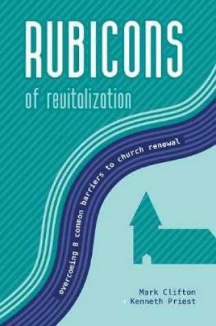 Cover of Rubicons of Revitalization