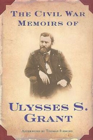 Cover of The Civil War Memoirs of Ulysses S. Grant