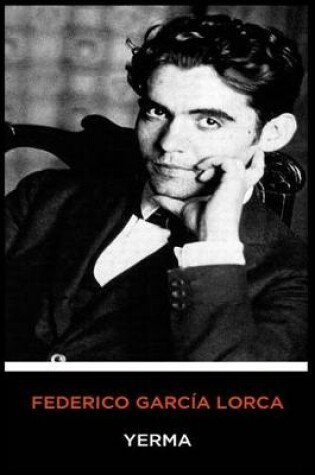 Cover of Federico Garc�a Lorca - Yerma