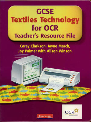 Book cover for GCSE Textiles Technology for OCR: Teacher's Resource File