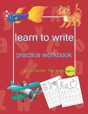 Book cover for Learn to Write Practice Workbook