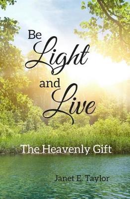 Book cover for Be Light and Live