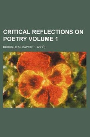 Cover of Critical Reflections on Poetry Volume 1