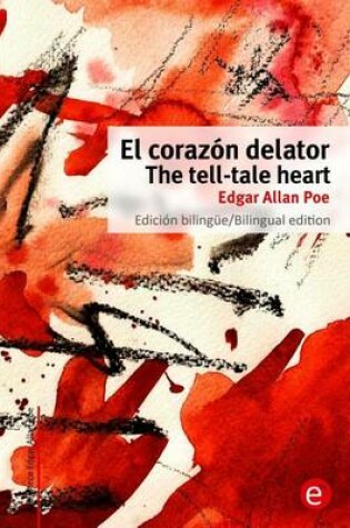 Cover of El Corazón delator/The tell-tale heart