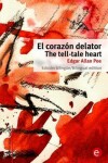 Book cover for El Corazón delator/The tell-tale heart