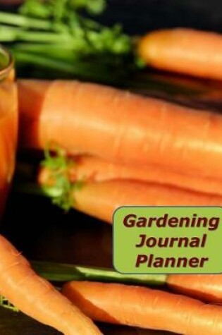 Cover of Gardening Journal Planner