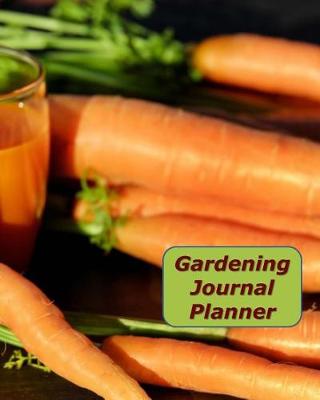 Book cover for Gardening Journal Planner