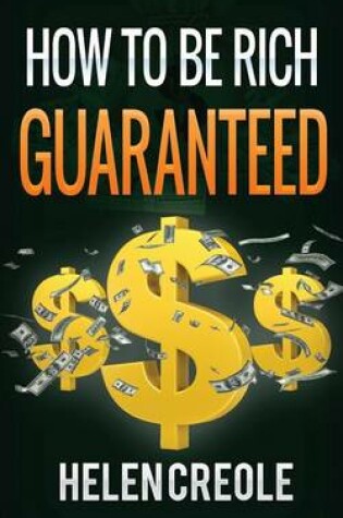 Cover of How to Be Rich Guaranteed