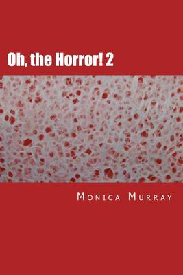 Book cover for Oh, the Horror! 2