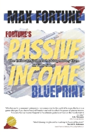 Cover of Fortune's Passive Income Blueprint