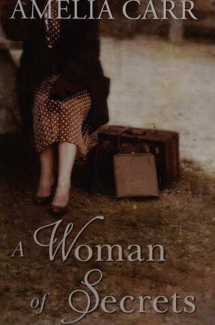 Cover of A Woman Of Secrets