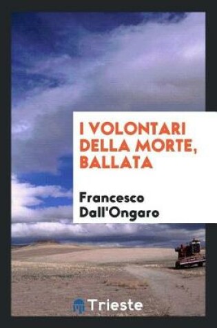 Cover of I Volontari Della Morte, Ballata