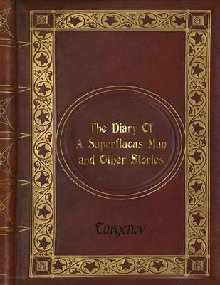 Book cover for Turgenev - The Diary Of A Superfluous Man and Other Stories