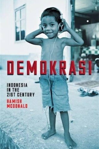 Cover of Demokrasi: Indonesia in the 21st Century