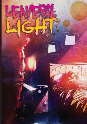 Book cover for Leave on the light