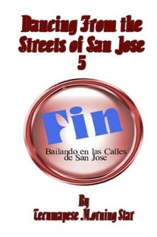 Cover of Dancing from the Streets of San Jose 5