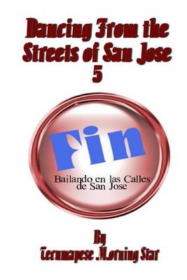 Book cover for Dancing from the Streets of San Jose 5