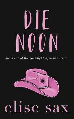 Book cover for Die Noon